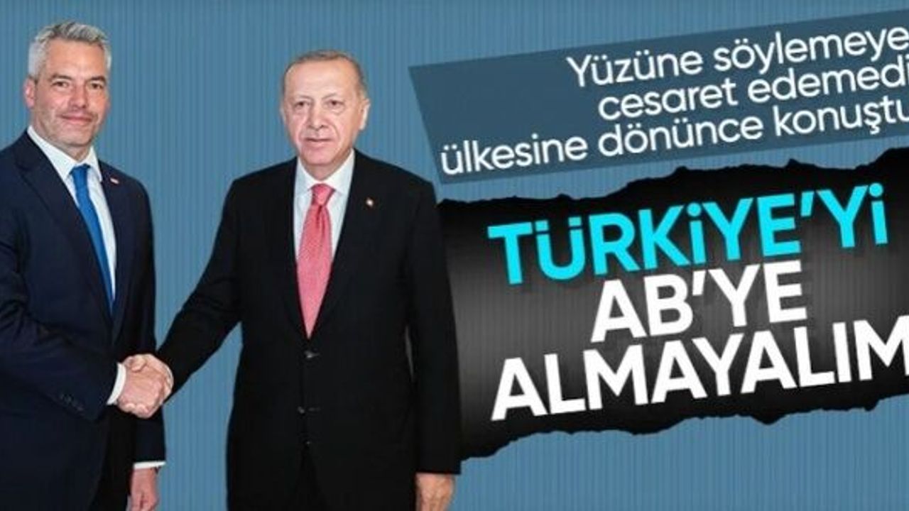 Türkiye'nin AB üyeliğine karşı çıktılar: Avusturya 'Hayal edemiyoruz' dedi