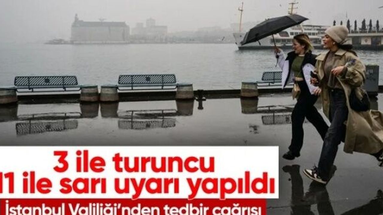 İstanbul ve İzmir dahil 14 kente Meteoroloji'den turuncu ve sarı uyarı