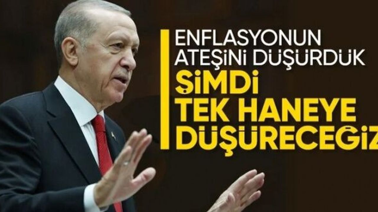 Cumhurbaşkanı Erdoğan: Aldığımız tedbirler enflasyonun ateşini düşürmeye başlamıştır