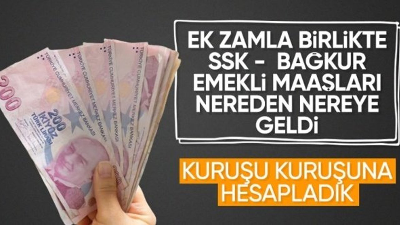 Ek zamla birlikte SSK ve Bağkur emeklilerinin yeni maaşları