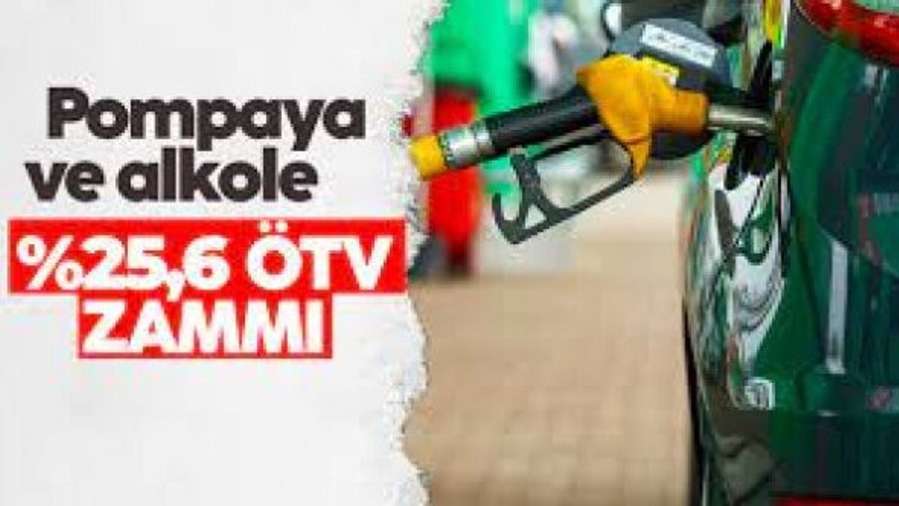 ÖTV zammı belli oldu! Benzine 2.30 lira, motorine 2.16 lira ÖTV artışı