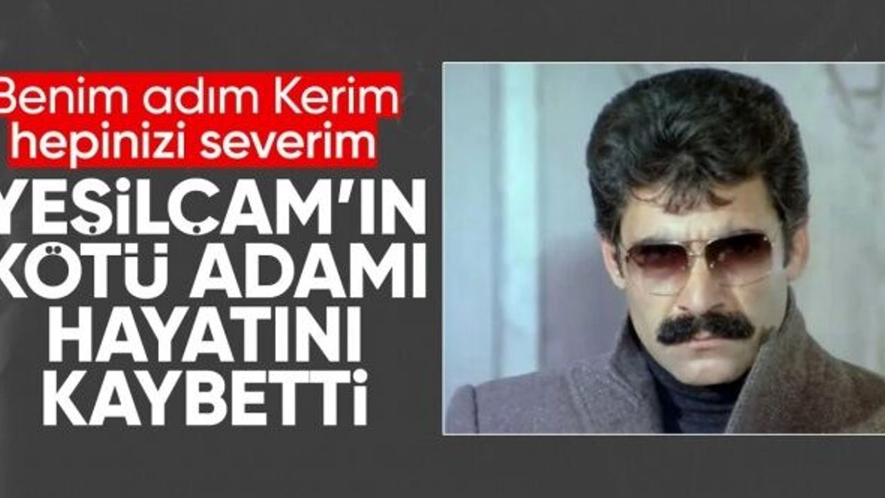 Yeşilçam'ın efsane oyuncularından Hikmet Taşdemir vefat etti