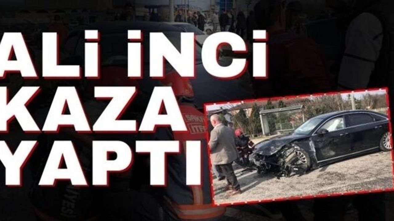 AK Parti Sakarya Milletvekili İnci, trafik kazasında yaralandı