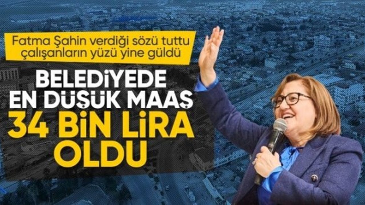 Gaziantep Büyükşehir Belediyesi yaptı: Çalışanlara yüzde 100 zam