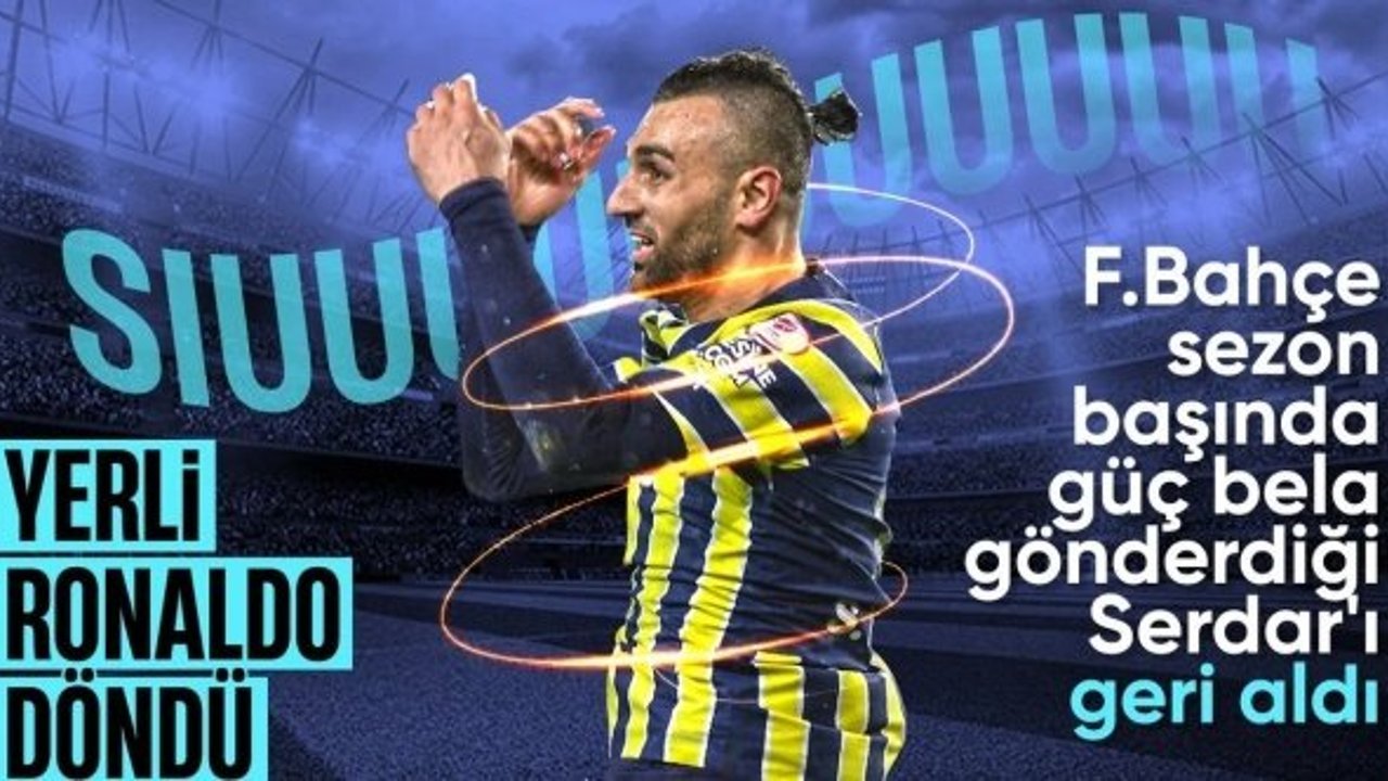 Serdar Dursun, Fenerbahçe'ye geri döndü