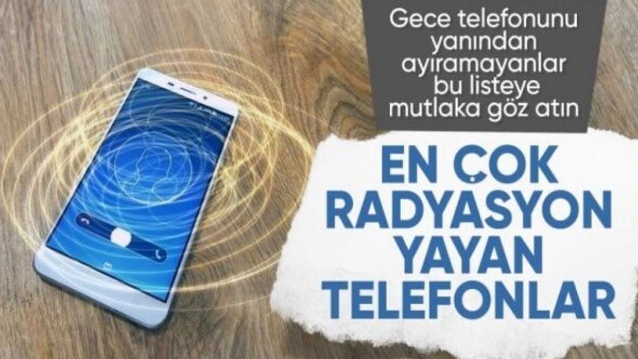 Telefon alırken SAR değerine dikkat: İşte en çok radyasyon yayan akıllı telefonlar
