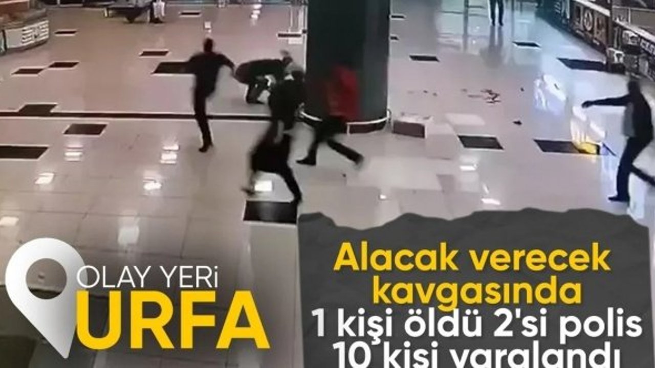 Şanlıurfa Otobüs Terminali’nde borç-alacak kavgası: 1 ölü, 2'si polis 10 yaralı