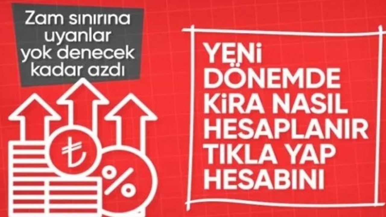 Kira zam sınırı Temmuz'da bitiyor: Nasıl hesaplanacak