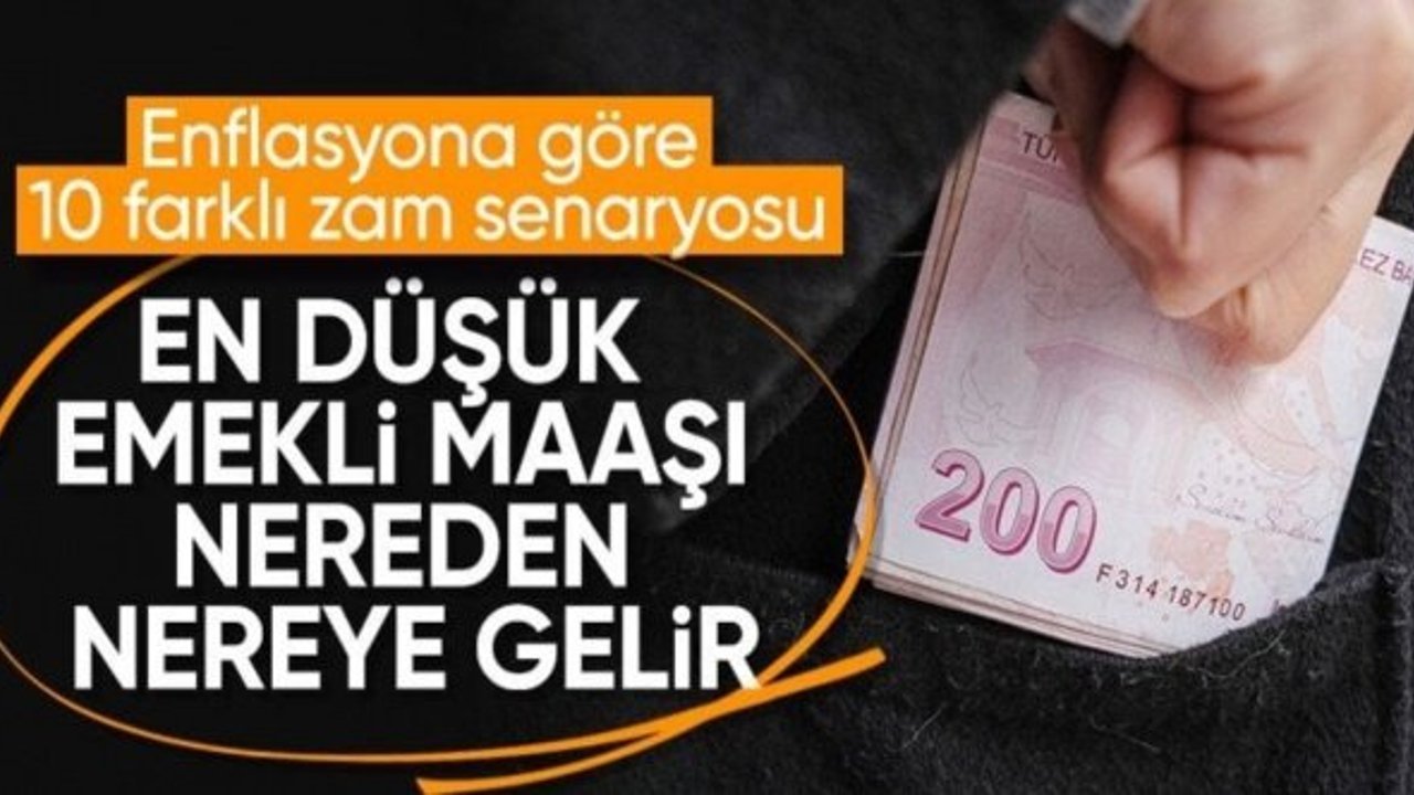 Emekli maaş zammı için 10 farklı senaryo