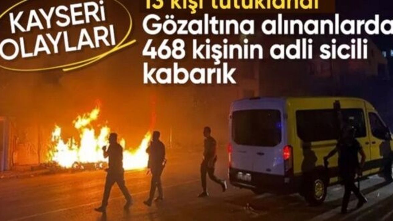 Kayseri'de çıkan olaylarla ilgili provokatif paylaşım yapan 13 kişi tutuklandı