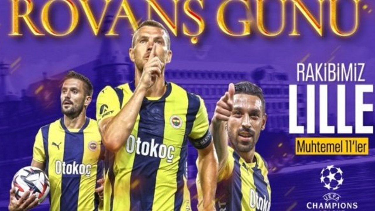 Fenerbahçe - Lille maçının muhtemel 11'leri