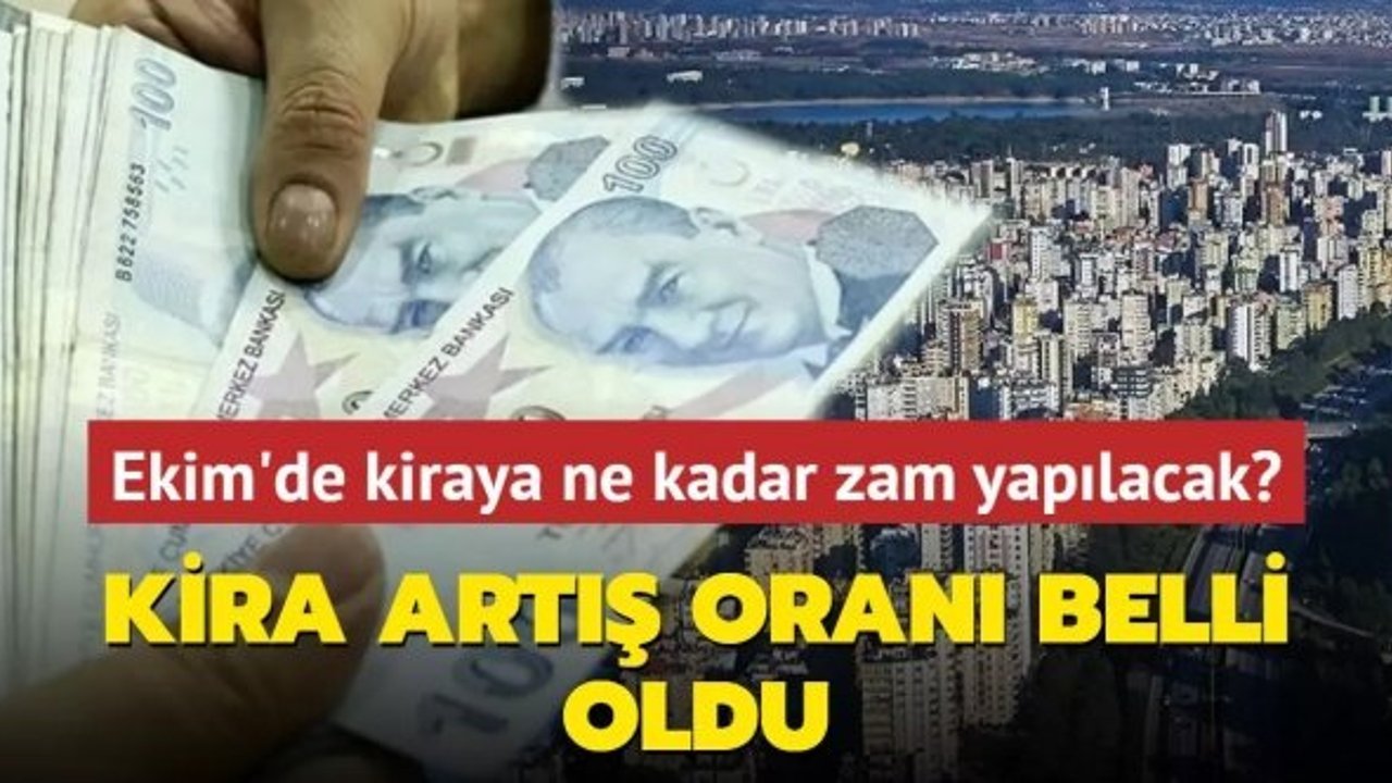 Ekim 2024 kira zam oranı belli oldu