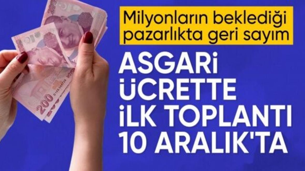 Son Dakika: Asgari Ücret Tespit Komisyonu 10 Aralık'ta toplanacak