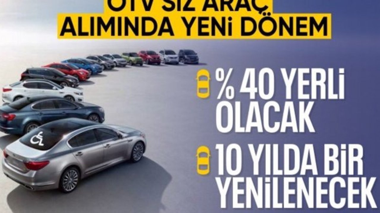 Engelli araçlarında ÖTV istisnasına yerli araç şartı