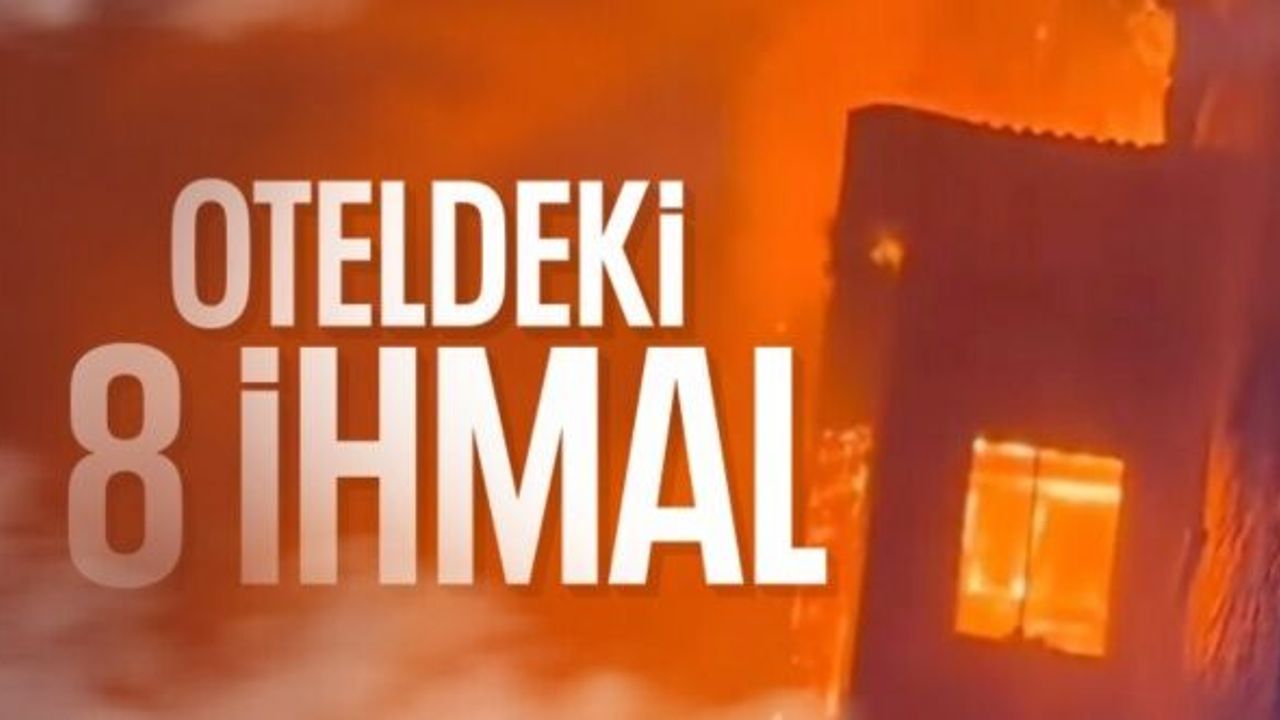 78 canımıza mezar olmuştu: Bolu'daki yangın faciasının yaşandığı oteldeki 8 ihmal