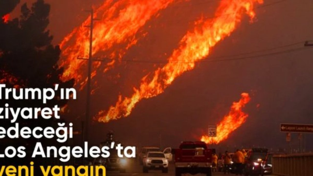 Donald Trump'ın ziyaret etmesi beklenen Los Angeles'ta yeni yangın