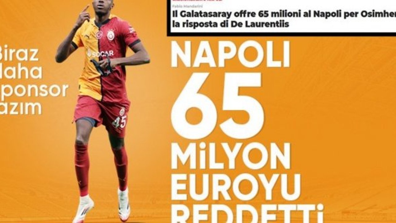 İtalyan basını yazdı: Napoli, Galatasaray'ı reddetti