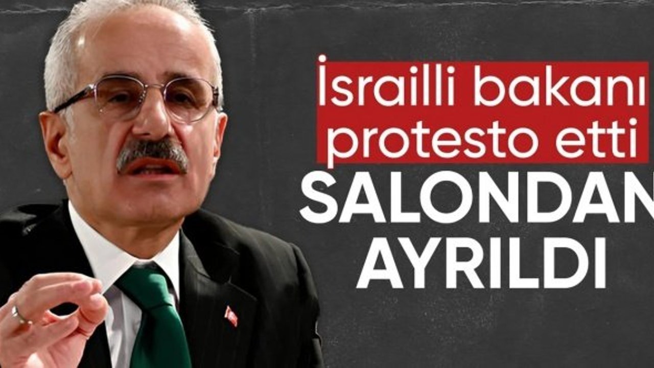 Bakan Uraloğlu'ndan İsrailli bakana protesto: Salonu terk etti