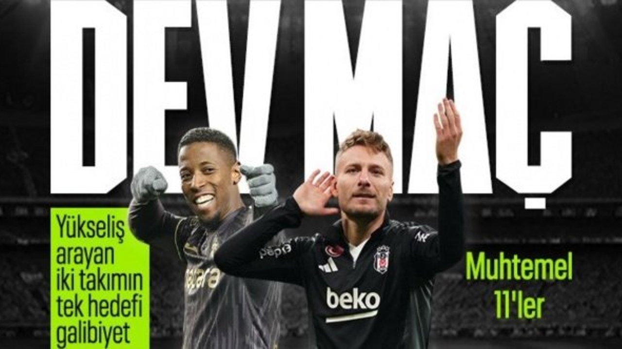 Beşiktaş - Trabzonspor maçının muhtemel 11'leri