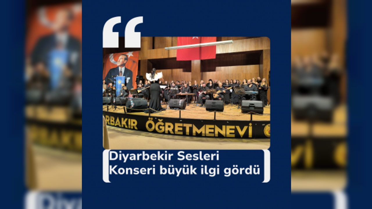 Diyarbekir Sesleri Konseri büyük ilgi gördü