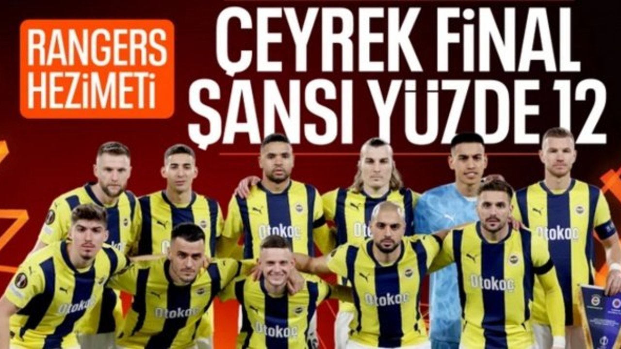 Fenerbahçe'nin Rangers'ı eleme ihtimali açıklandı