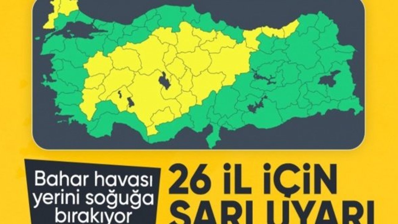 Meteoroloji'den 26 il için sarı uyarı: Bahar havası yerini soğuğa bırakıyor