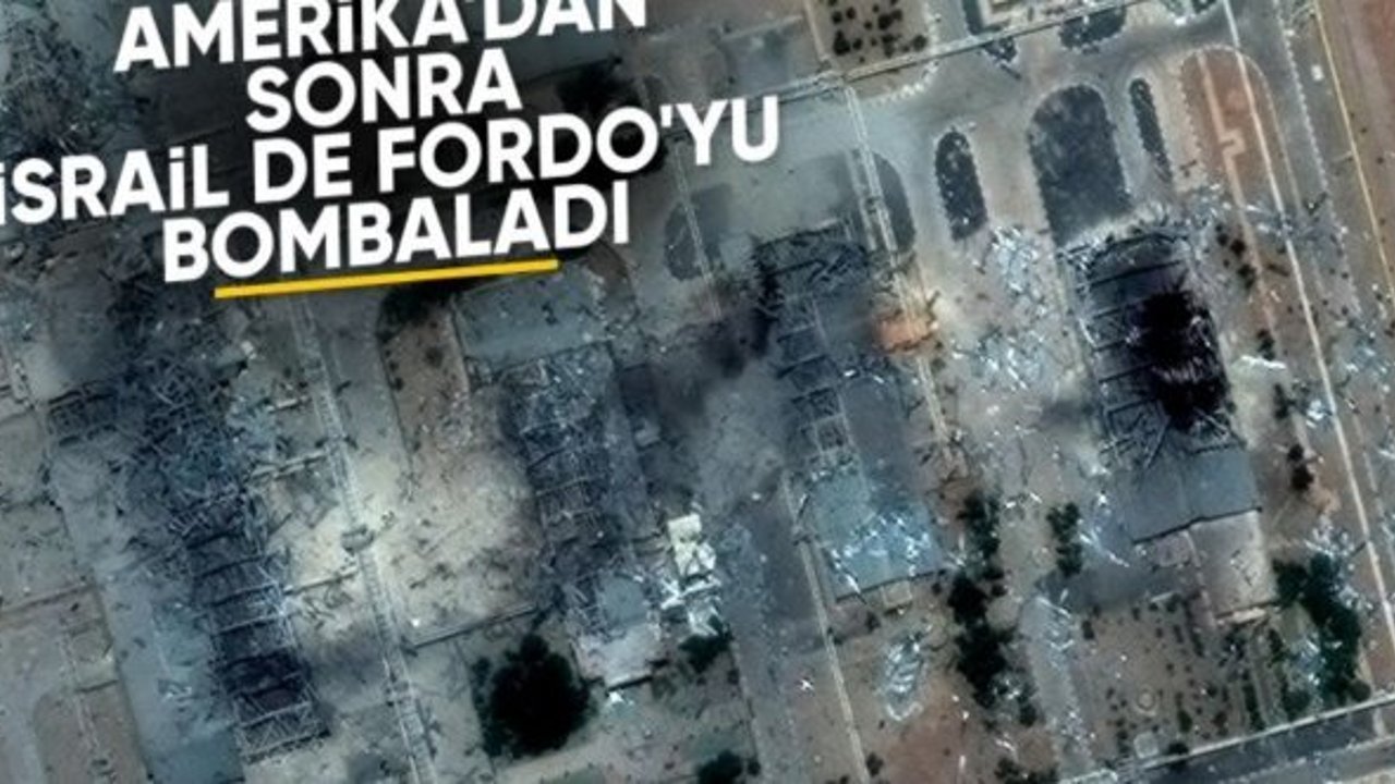 İsrail'den Fordo Nükleer Tesisi'ne yeni saldırı
