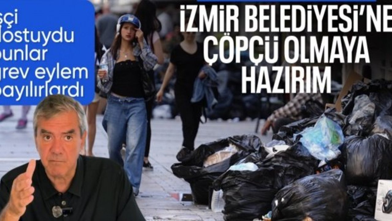 Yılmaz Özdil: İzmir'in çöpünü ben toplarım