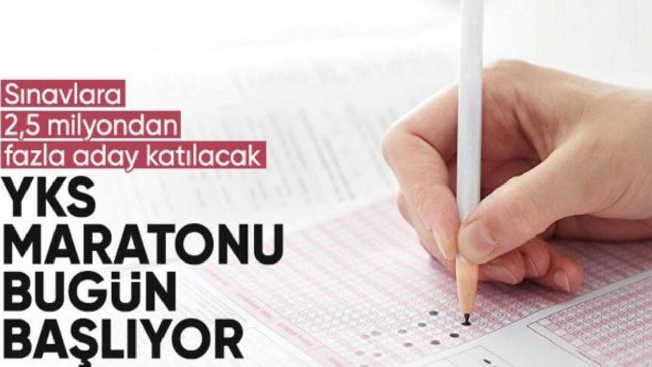 YKS maratonu başlıyor: 2,5 milyon aday ter dökecek