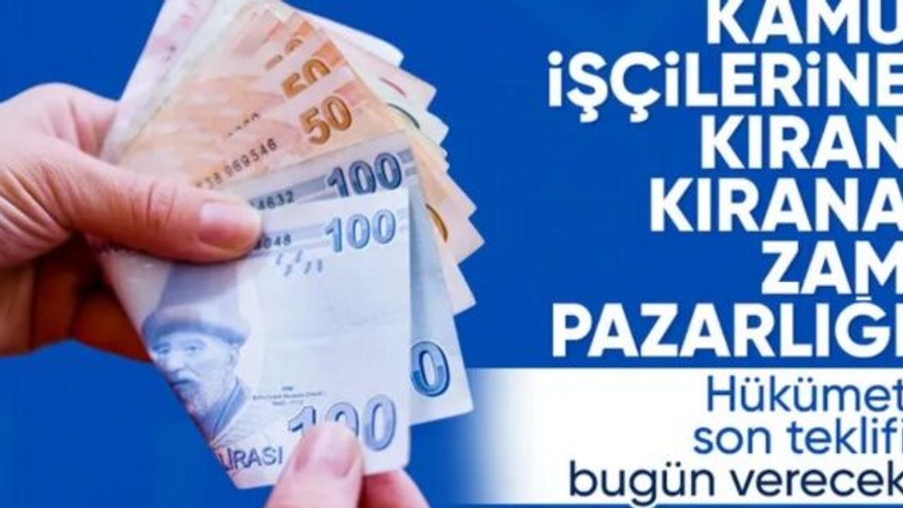Hükümet kamu işçileri için son teklifini bugün verecek