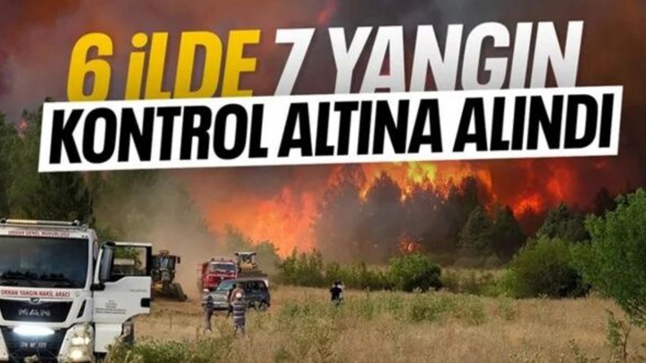 İbrahim Yumaklı: 6 ilimizdeki 7 yangın kontrol altında