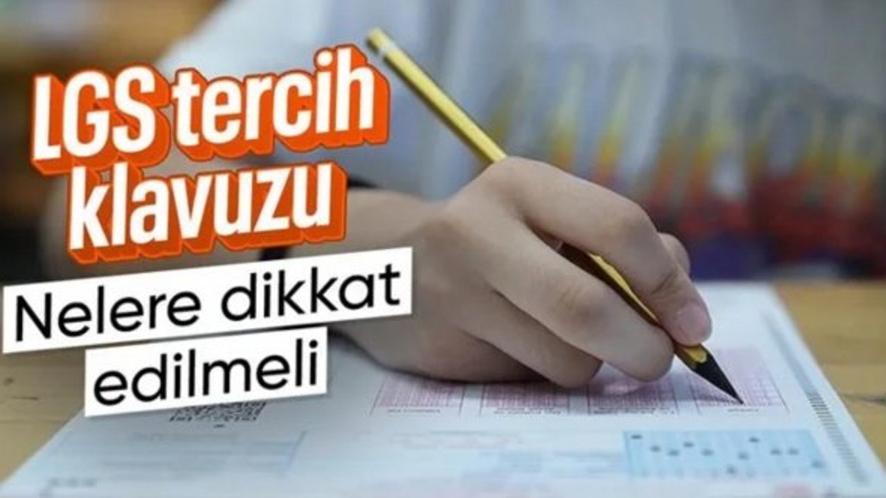 LGS'de tercih dönemi: Nelere dikkat edilmeli?