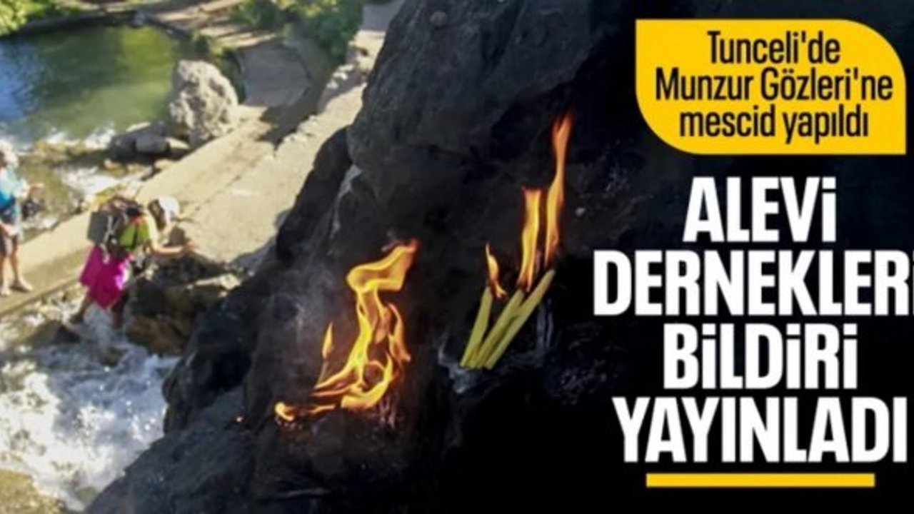 Alevi dernekleri, Munzur Gözeleri’nin girişine mescit yapılmasına tepki gösterdi