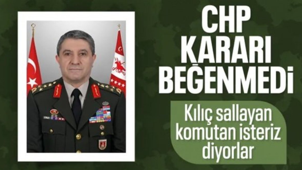 CHP, yeni Genelkurmay Başkanı Bayraktaroğlu'ndan rahatsız oldu