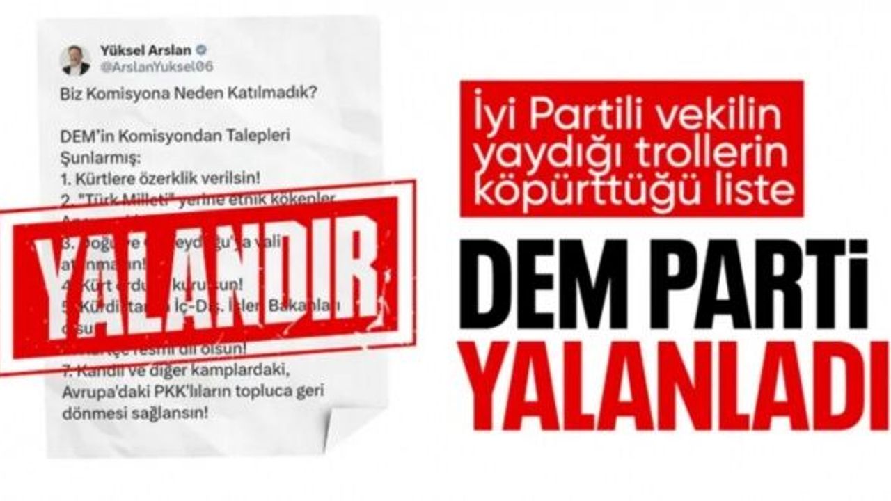 DEM Parti'den 'komisyon talepleri listesi' açıklaması: Bir provokatörün hezeyanları