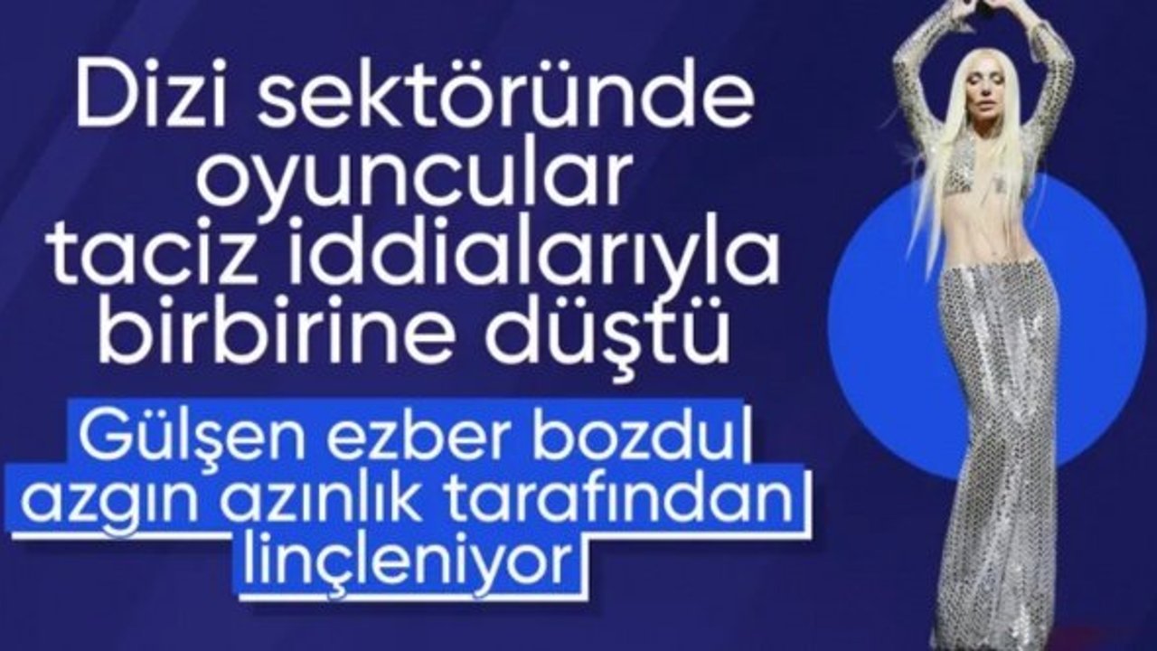 Dizi sektörü taciz iddiaları sonrası karıştı: Gülşen'in paylaşımı olay oldu