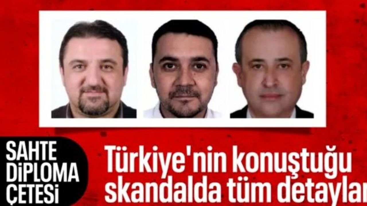 Sahte diploma skandalının tüm ayrıntıları: Sistem nasıl kuruldu, soruşturmada kimler var