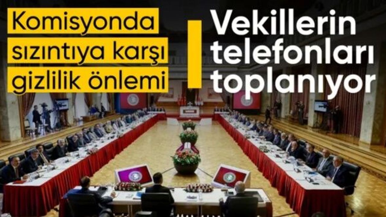 Terörsüz Türkiye komisyonunda cep telefonu önlemi