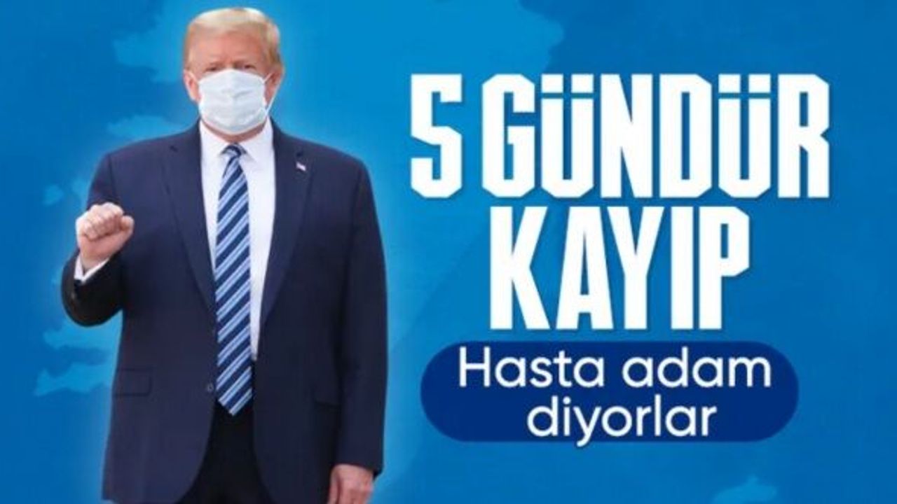 Trump’ın sağlık durumu tartışılıyor: 5 gündür kameralar karşısına çıkmadı