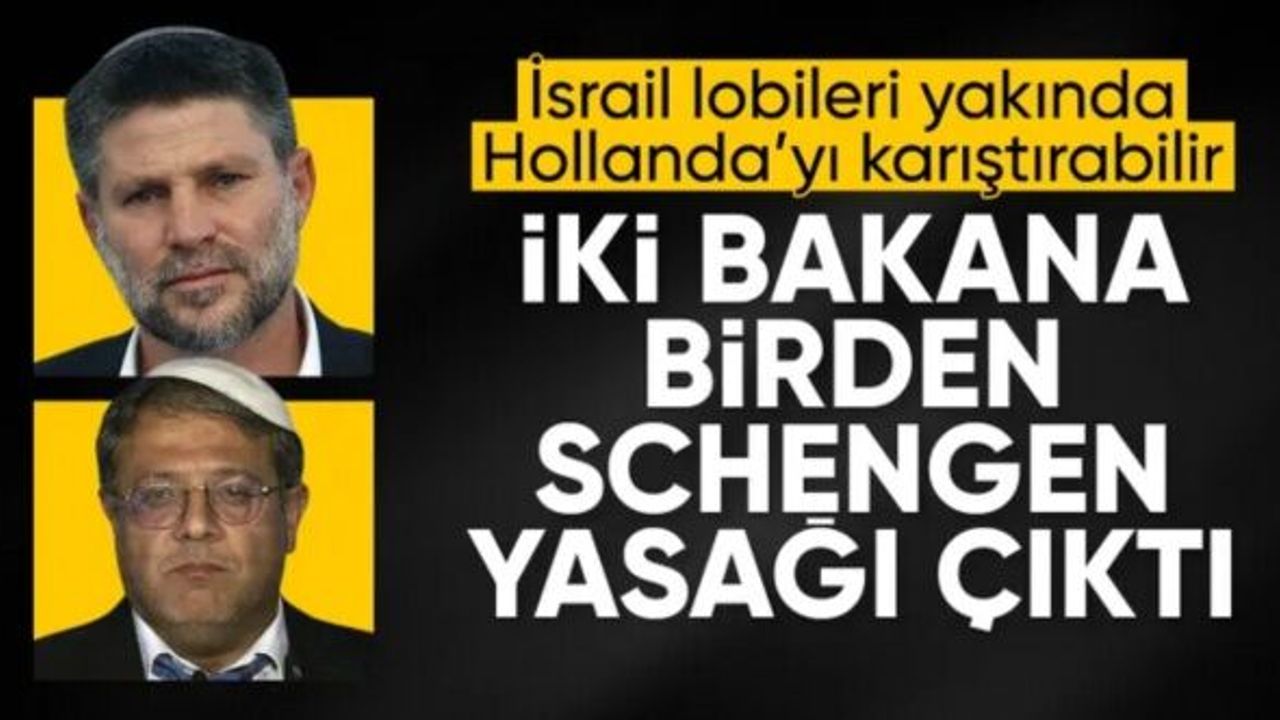 Hollanda'dan İsrailli iki bakana 'istenmeyen kişi' kararı