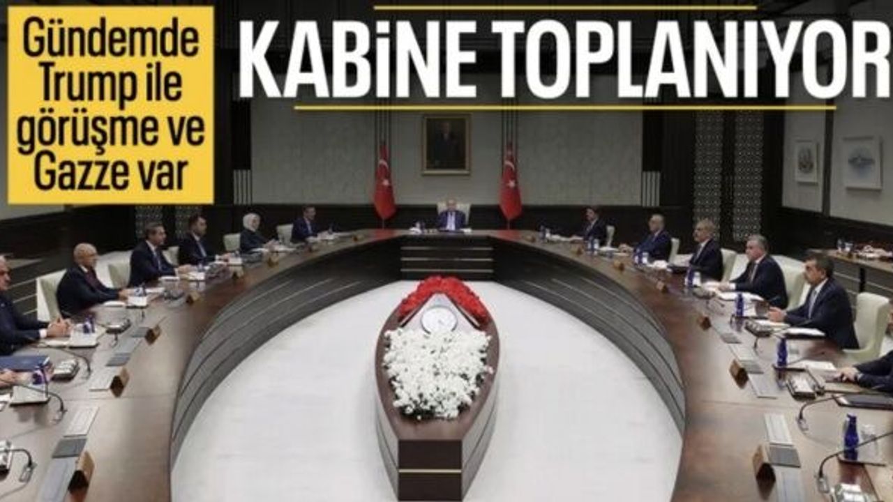 Kabine toplanıyor: Erdoğan-Trump zirvesi masada olacak
