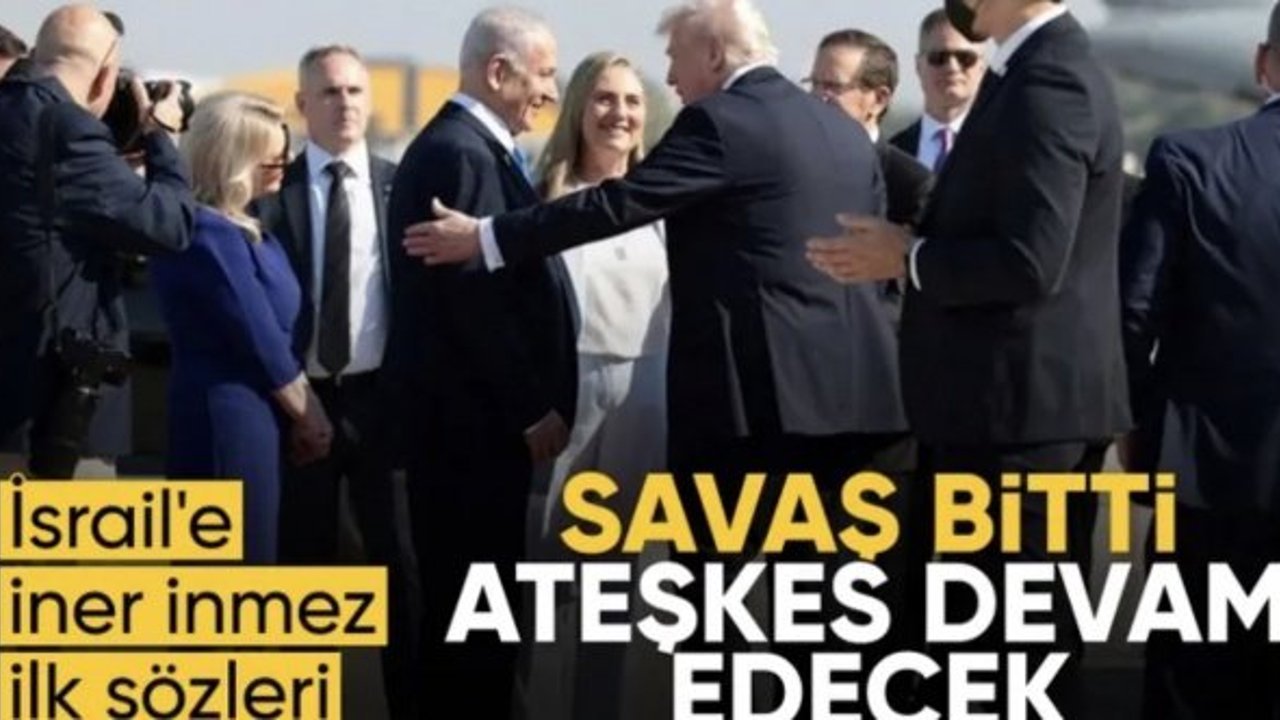 Donald Trump, İsrail'e indi: Ateşkes sürecek