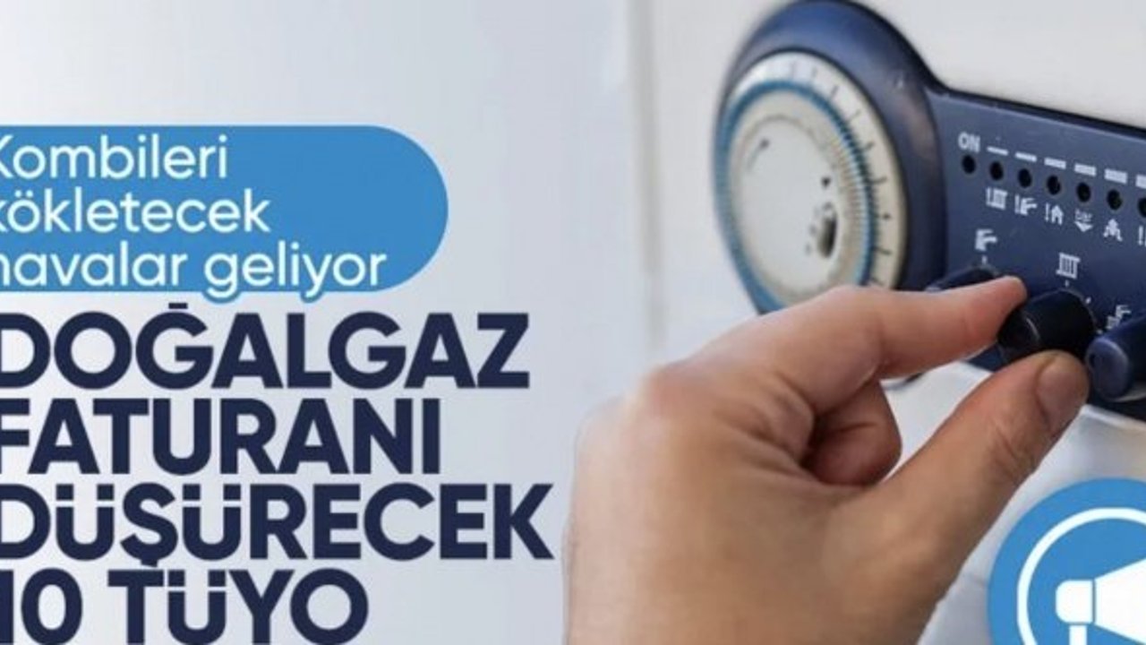 Havaların soğumasıyla kombiler yakıldı: Tasarruf için neler yapılmalı?