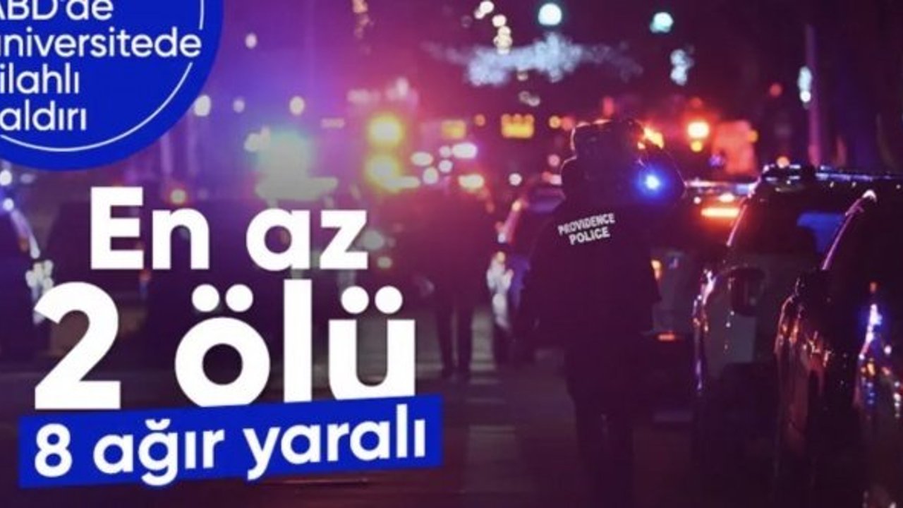 ABD'de Brown Üniversitesi'nde silahlı saldırı: 2 kişi öldü