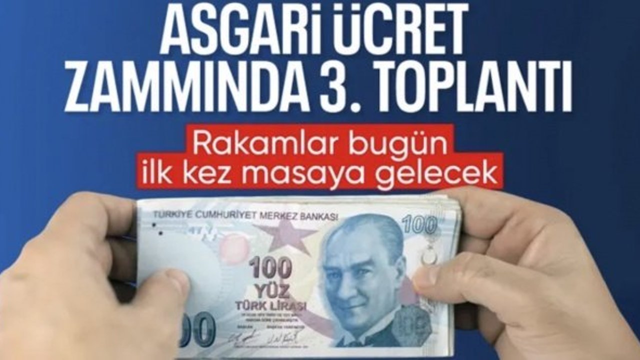 Asgari ücrette üçüncü toplantı bugün gerçekleşecek
