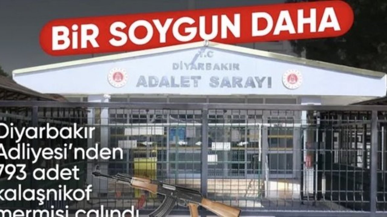 Diyarbakır'da adliyenin emanet deposundan 793 mermi çalındı