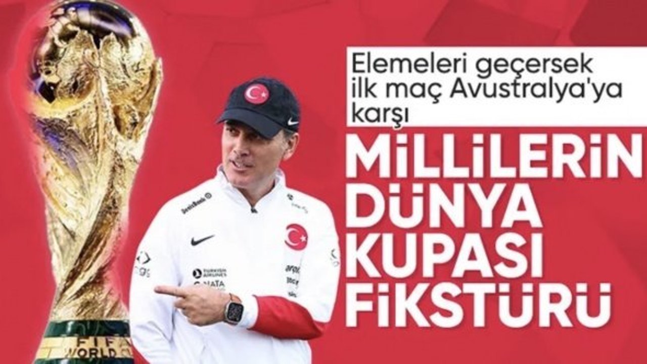 Türkiye'nin Dünya Kupası fikstürü belli oldu