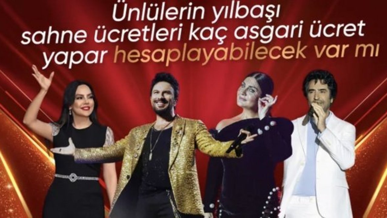 Ünlülerin yılbaşı sahne ücretleri belli oldu