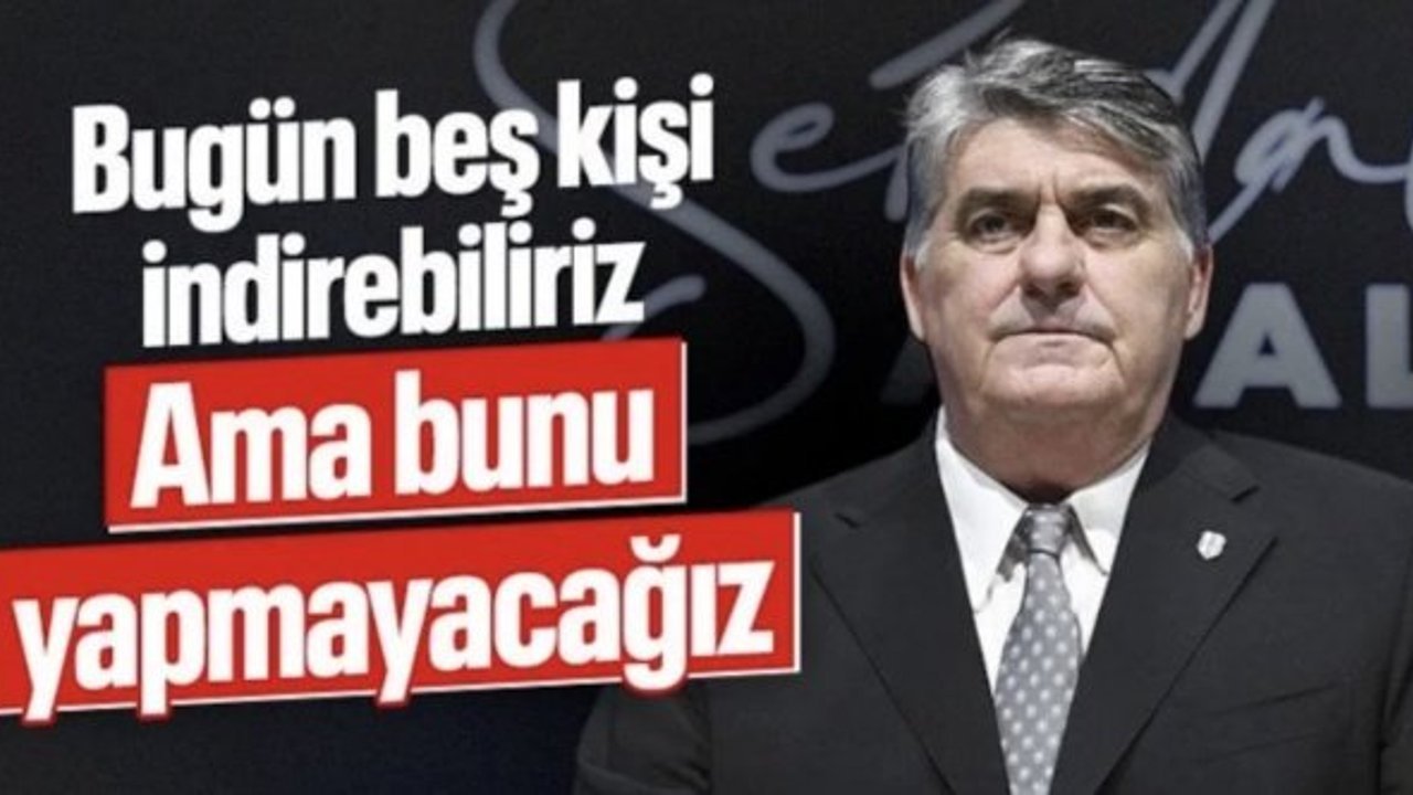 Beşiktaş Başkanı Serdal Adalı'dan transfer açıklaması