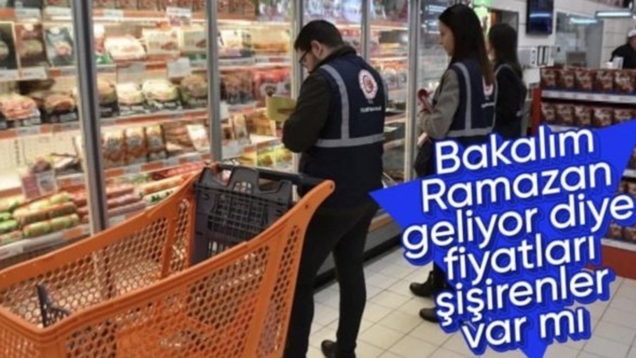 İstanbul, Ankara ve İzmir'de Ramazan öncesi fahiş fiyat denetimi